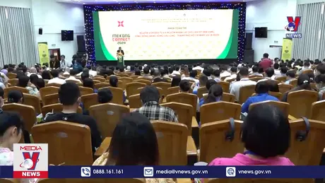 Liên kết vùng là chìa khoá để Đồng bằng sông Cửu Long phát triển bền vững