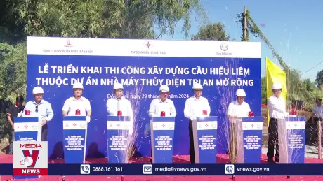 Khởi công hạng mục đầu tiên thuộc Dự án mở rộng thủy điện Trị An