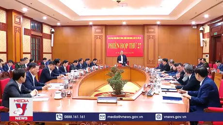 Phiên họp thứ 27 của Ban chỉ đạo Trung ương về phòng chống tham nhũng, lãng phí, tiêu cực