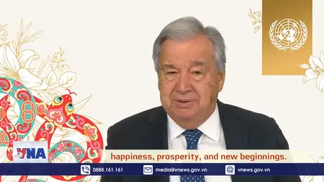 Tổng Thư ký Liên Hợp Quốc chúc mừng năm mới Ất Tỵ 2025 Lãnh đạo và nhân dân Việt Nam