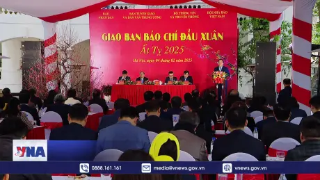 Giao ban báo chí đầu Xuân Ất Tỵ 2025