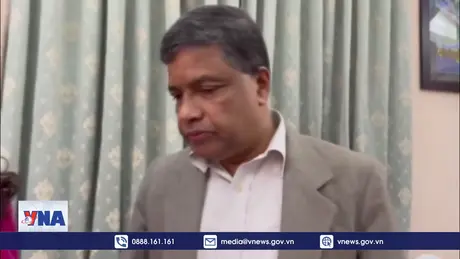 Chính giới Sri Lanka kỳ vọng vào con đường phát triển của Việt Nam