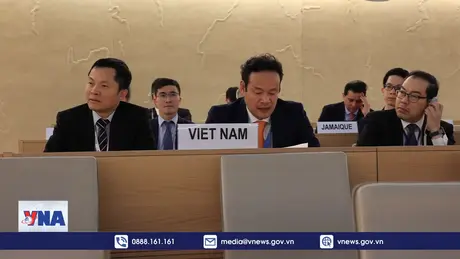 Việt Nam cam kết thúc đẩy và bảo vệ quyền con người