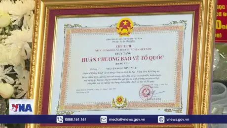 Truy tặng Huân chương Bảo vệ Tổ quốc đối với Thượng sỹ Nguyễn Ngọc Minh Nhật