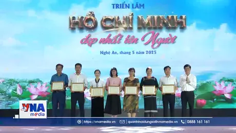 Nghệ An bế mạc Triển lãm - Hồ Chí Minh đẹp nhất tên Người