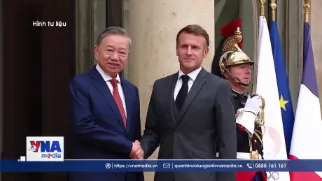 Kỳ vọng vào chuyến thăm của Tổng thống Pháp tới Việt Nam