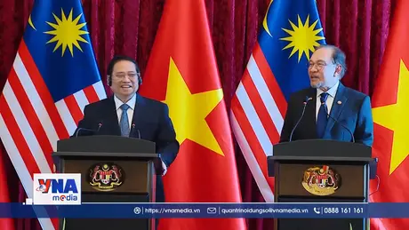 Quan hệ Việt Nam và Malaysia sâu sắc và bền vững