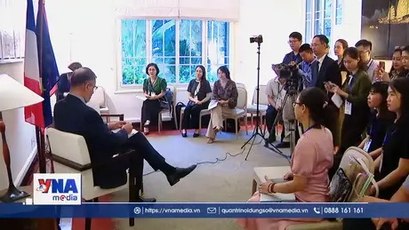 Quan hệ Việt – Pháp đang trên đà phát triển mạnh mẽ