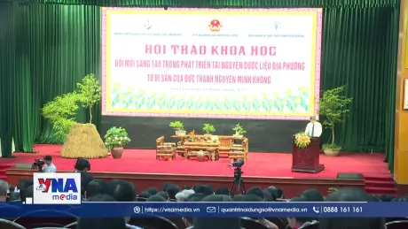 Phát triển tài nguyên dược liệu từ di sản của Đức Thánh Nguyễn Minh Không