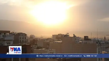 Bộ Ngoại giao khuyến cáo công dân Việt Nam không đến Israel và Iran