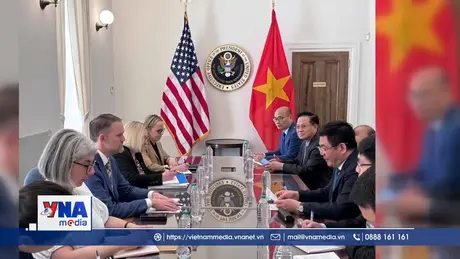 Đoàn đàm phán Việt Nam và Hoa Kỳ đã đạt được nhiều tiến bộ