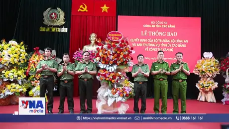 Đại tá Nguyễn Quang Vinh làm Giám đốc Công an tỉnh Cao Bằng