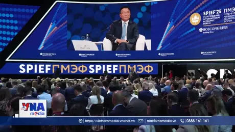 Việt Nam tích cực tham dự Diễn đàn Kinh tế quốc tế St-Petersburg lần thứ 28