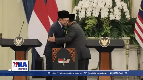 Indonesia và Malaysia thúc đẩy hợp tác xử lý xung đột