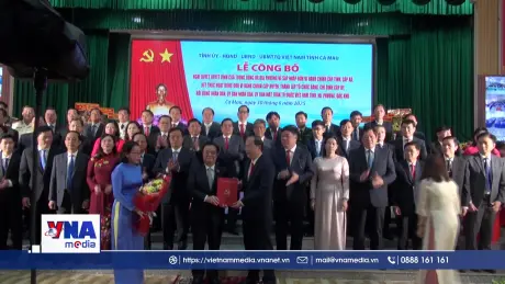 Hợp nhất hai tỉnh Bạc Liêu và Cà Mau