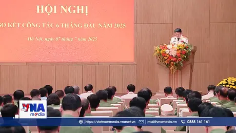 Bộ Công an sơ kết công tác 6 tháng 2025