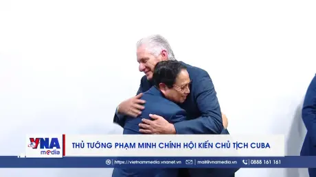 Thủ tướng Phạm Minh Chính hội kiến Chủ tịch Cuba