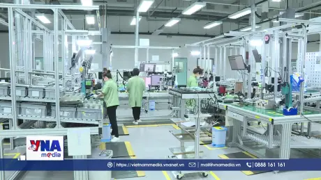 Ngành điện tử đa dạng hóa thị trường và chuỗi cung ứng