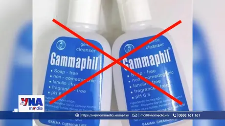Thu hồi, tiêu huỷ lô sữa rửa mặt Gammaphil