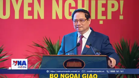 Ngoại giao phải chuyên nghiệp, văn minh, hiện đại và hiệu quả