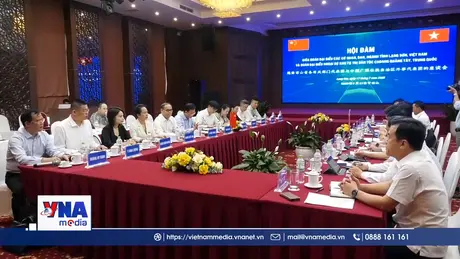 Lạng Sơn và Quảng Tây (Trung Quốc) tăng cường hợp tác 