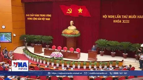 Bế mạc Hội nghị lần thứ 12 Ban Chấp hành Trung ương Đảng khóa XIII