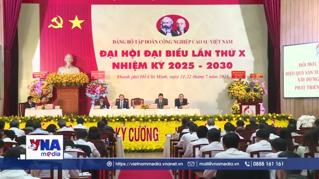 Đại hội đại biểu Đảng bộ Tập đoàn Công nghiệp Cao su Việt Nam