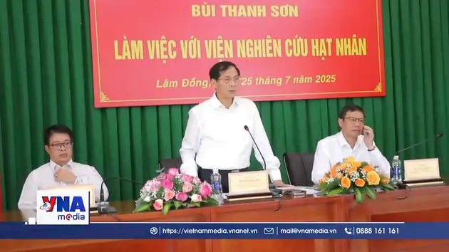 Phó Thủ tướng Bùi Thanh Sơn làm việc với Viện Nghiên cứu hạt nhân