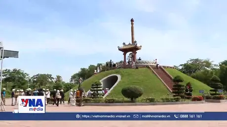 Quảng Trị - Địa chỉ đỏ trong hành trình tri ân
