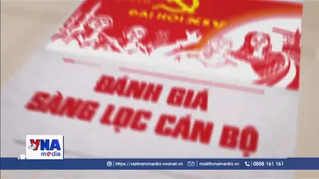 Chuẩn bị nhân sự Đại hội XIV: Yêu cầu rất cao với cán bộ