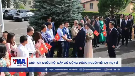 Chủ tịch Quốc hội gặp gỡ cộng đồng người Việt tại Thụy Sĩ
