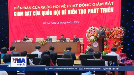 Bế mạc Diễn đàn về hoạt động giám sát