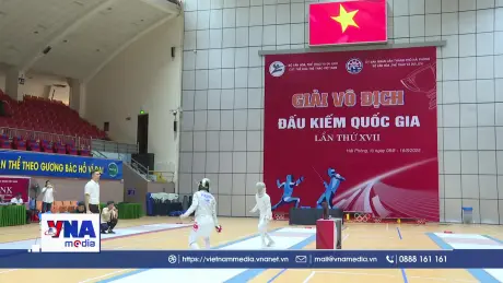 Khai mạc giải vô địch đấu kiếm quốc gia lần thứ XVII năm 2025