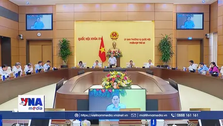 Phiên họp thứ 48 Ủy ban Thường vụ Quốc hội