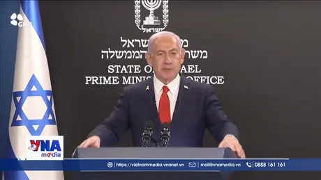 Thủ tướng Israel công bố kế hoạch hậu xung đột ở Dải Gaza