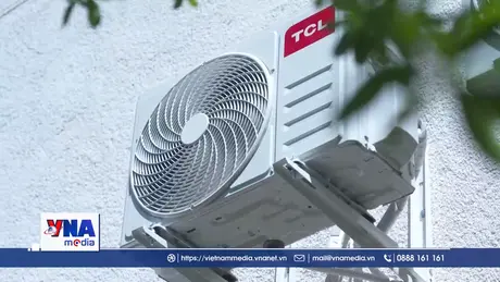 Nắng nóng kỷ lục mở đường cho điều hòa Trung Quốc vào châu Âu