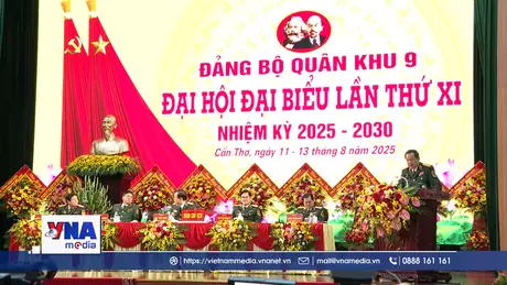 Đại hội Đảng bộ Quân khu 9 lần thứ XI, nhiệm kỳ 2025 - 2030