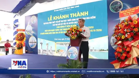 Vĩnh Long khánh thành Hạ tầng hỗ trợ vùng cây ăn trái