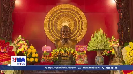 Kỷ niệm 137 năm Ngày sinh Chủ tịch Tôn Đức Thắng