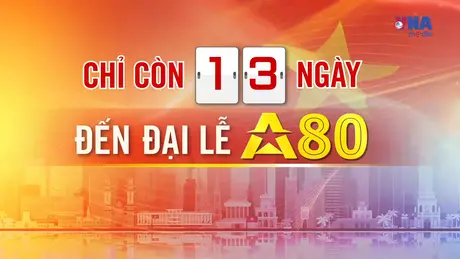 Đếm ngược A80 ngày 20/08/2025
