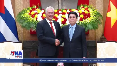 Bí thư thứ Nhất, Chủ tịch nước Cuba hội kiến Chủ tịch nước Lương Cường
