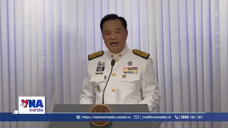 Tân Thủ tướng Thái Lan quyết tâm cải thiện tình hình đất nước