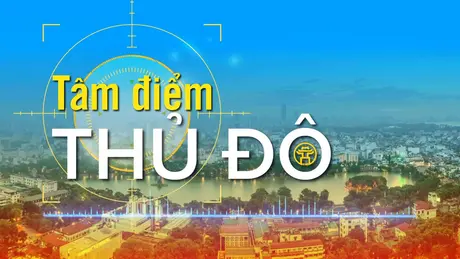 Tâm điểm thủ đô: Truyền thông chính sách
