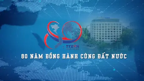 TTXVN chuyên nghiệp, vững mạnh