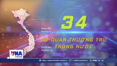 TTXVN là một hãng truyền thông mạnh luôn cập nhật những tin tức mới nhất