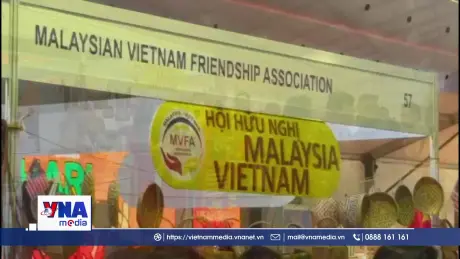 Malaysia đẩy mạnh kết nối doanh nhân