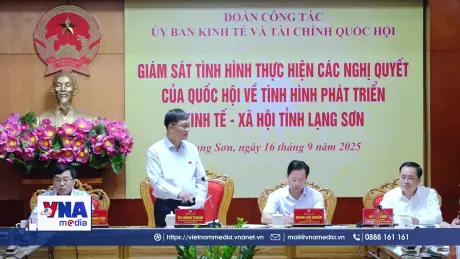 Giám sát kết quả thực hiện các nghị quyết của Quốc hội tại Lạng Sơn