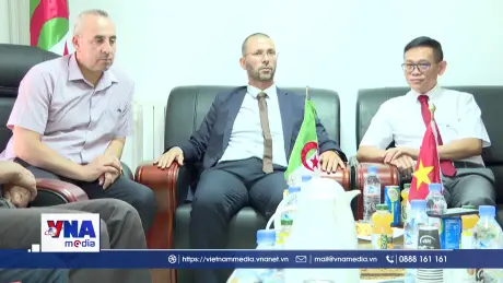 Đẩy mạnh hợp tác trong nhiều lĩnh vực giữa Việt Nam và Algeria