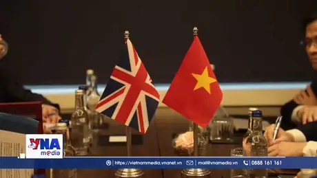 Việt Nam - Anh tăng cường hợp tác về phát triển xanh và bền vững