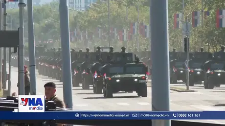 Serbia duyệt binh lớn nhất trong lịch sử